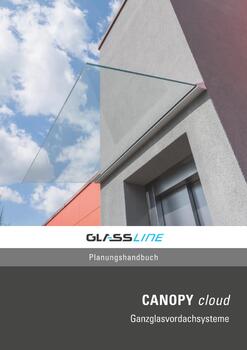 CANOPY Cloud Ganzglasvordachsysteme Planungshandbuch