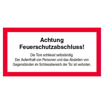 Hinweiskleber «Achtung Feuerschutzabschluss» 300×150mm